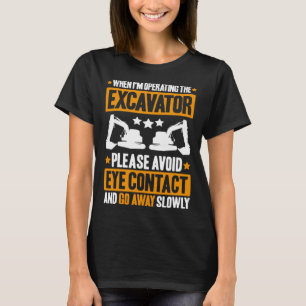Camiseta Operador de Escavadeira Evite Contato Visual Equip