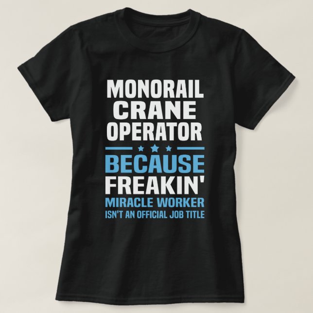 Camiseta Operador de grua monorail (Frente do Design)