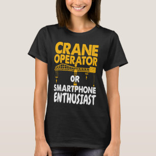 Camiseta Operador de Guindaste ou Construtor Entusiasta de
