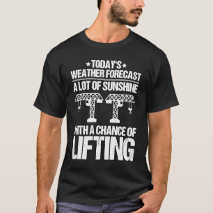 Camiseta Operador de Guindaste Previsão do Tempo Operador d