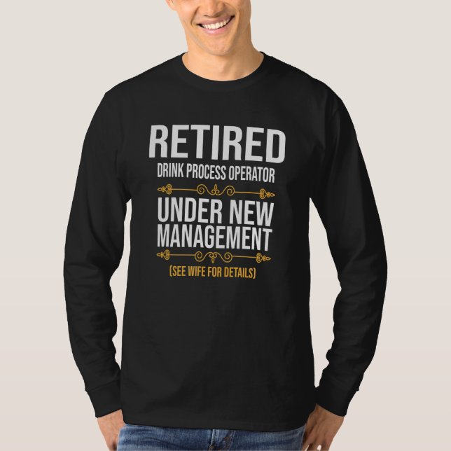 Camiseta Operador De Processo De Bebida Aposentada Sob Novo (Frente)