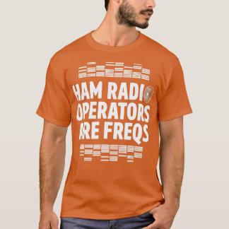 Camiseta Operador de Rádio Ham Freqs Rádio Amateur Homebrew