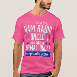 Camiseta Operador de Rádio Ham Rádio Amador Tio Funny