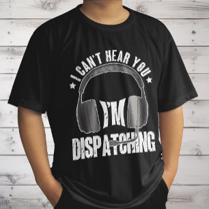 Camiseta Operador do 911 Não Posso Ouvir Você Estou Despach