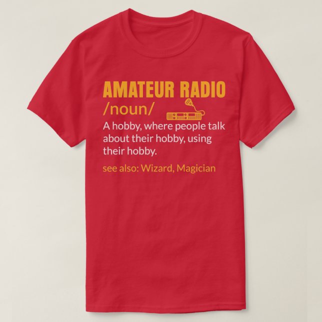 Camiseta Operador Entusiasta Do Hobby Da Rádio Amadora (Frente do Design)
