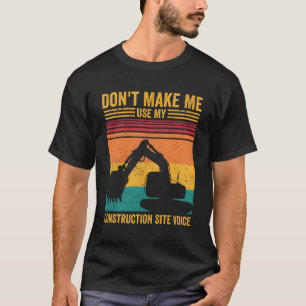 Camiseta Operador Escavador Heo Não Faz Sítio De Construção