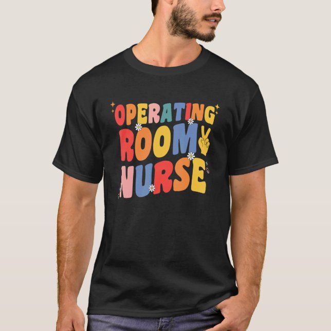 Camiseta Operating Room Nurse Groovy OR Nurse Perioperative (Frente)