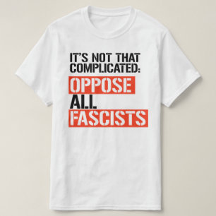 CAMISETA OPOR-SE A TODOS OS FASCISMOS