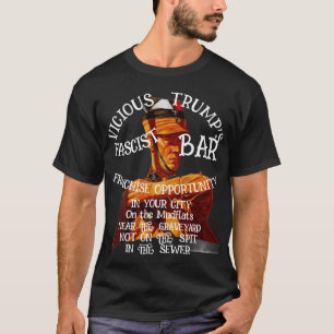 Camiseta Oportunidade de Franquia Tump Fascista Barra Seu 2