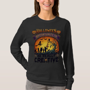Camiseta Oportunidade de Halloween Seja Realmente Criativa 