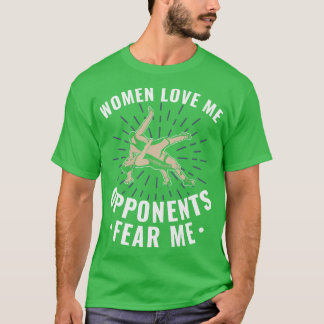 Camiseta Opositores engraçados do Wrestler temem que eu lut