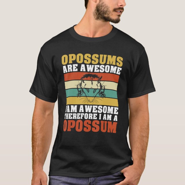 Camiseta Opossums Are Awesome Possum  Opossum (Frente)