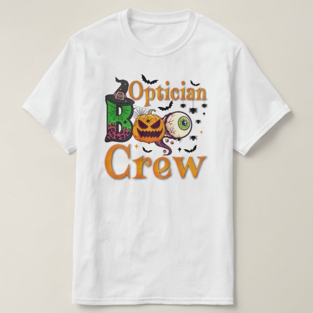Camiseta Opticista Boo Crew Ghost Funny Optician Halloween (Frente do Design)