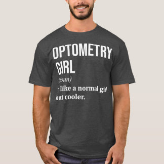 Camiseta Optometria Garota Engraçada Dizendo 1
