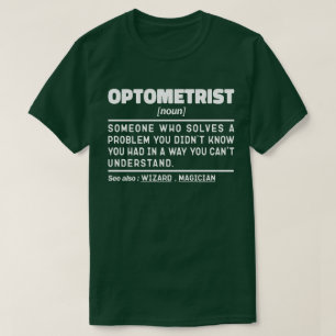 Camiseta Optometria Médica Optometria Optometria Noun