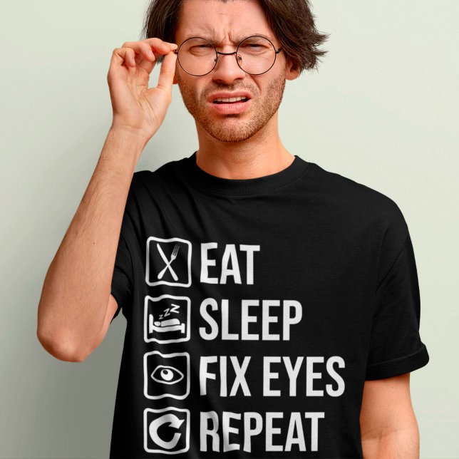 Camiseta Optometrista Engraçado Coma Sono Fix Olhos Ópticos (Criador carregado)