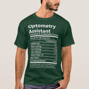Camiseta Optometry Assistant Nutritional And Undeniable Fac