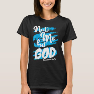 Camiseta Oração de Carlo Acutis Abençoado Não Eu Citações C
