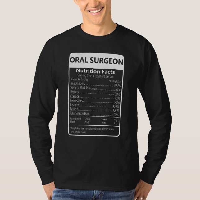 Camiseta Oral Surgeon Nutrition Facts Sarcastic Graphic (Frente)