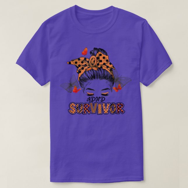 Camiseta Orange ADHD Messy Bun Survivor Acredita no Apoio (Frente do Design)