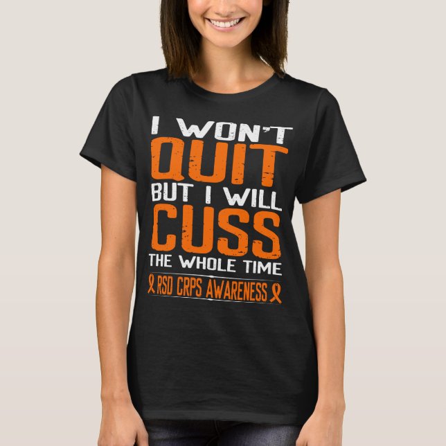 Camiseta Orange Cuss Not Quit Survivor RSD CRPS Atenção (Frente)