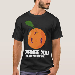 Camiseta ORANGE, VOCÊ FICA FELIZ EM ME VER, Fruta Lover, Fr