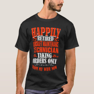 Camiseta Ordens Da Minha Esposa Manutenção De Aeronaves Apo