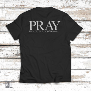 Camiseta ORE Então Saia do Caminho de Deus – Cristão Minima