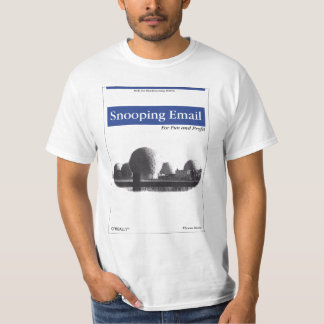 Camiseta O'Really - email Snooping para o divertimento e o