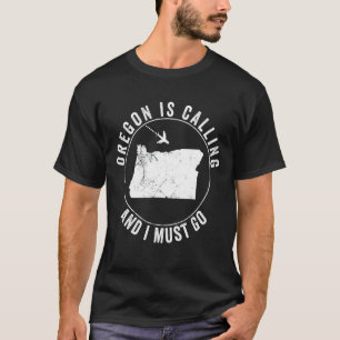 Camiseta Oregon Está Chamando de Homesic Americano de Féria