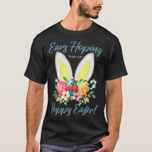 Camiseta Orelhas Saltando Você Tem Um Coelho De Páscoa Muit