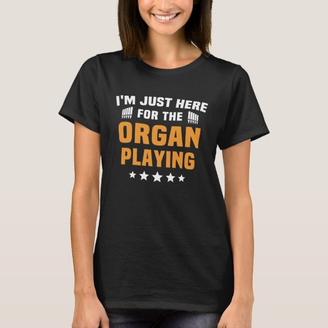 Camiseta Organ Player Instrument Pipe Organist (Frente)