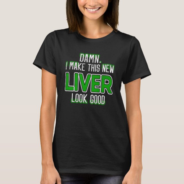 Camiseta Organ Recipient Liver Transplant Survivor Liver Di (Frente)