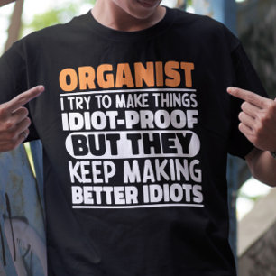 Camiseta Organista Eu Tento Engraçado, Citando O Organista