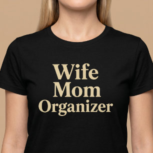 Camiseta Organizador de Esposa e Mãe