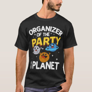 Camiseta Organizador Do Partido I Planeta Ciência Espacial