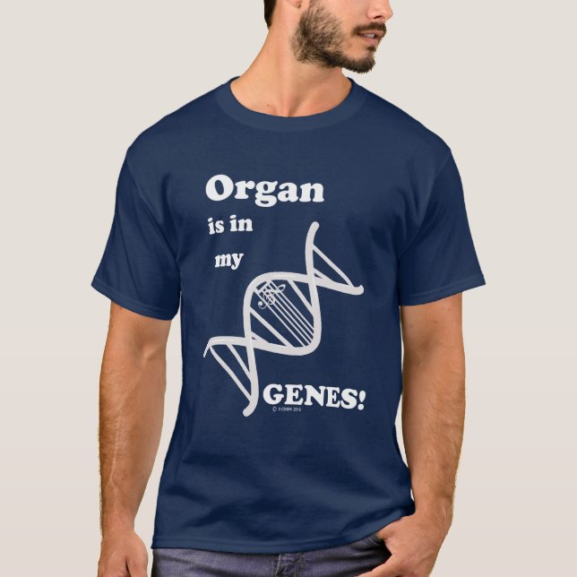 Camiseta Orgão Está Em Meus Genes (Frente)