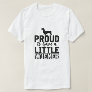 Camiseta Orgulha-Se De Ter Um Pouco De Wiener
