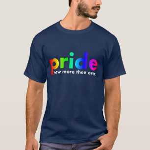 Camiseta Orgulho Agora Mais Do Que Nunca