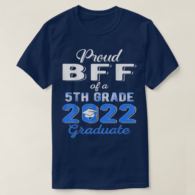 Camiseta Orgulho Bff do Formando 5 2022 Elementar Gr (Frente do Design)