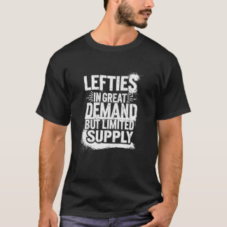 Camiseta Orgulho da Mão Esquerda Engraçado Citação de Humor