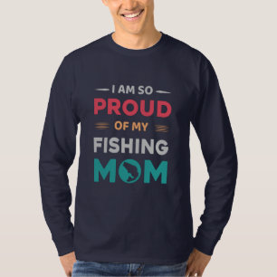 Camiseta Orgulho Da Minha Mãe De Pesca