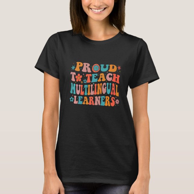 Camiseta Orgulho de ensinar estudantes multilíngues a profe (Frente)
