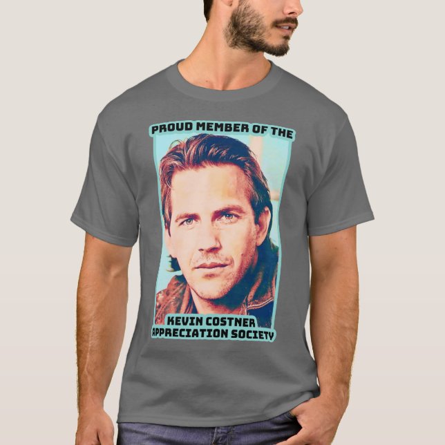 Camiseta Orgulho de Kevin Costner Appreciation Soc (Frente)