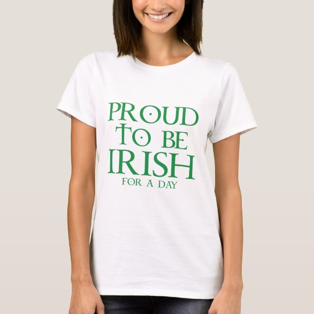 Camiseta Orgulho De Ser Irlandês Por Um Dia (Frente)