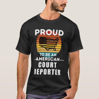 Camiseta Orgulho de ser um Repórter do Tribunal Americano