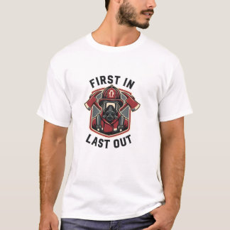 Camiseta Orgulho do Bombeiro Primeiro a Entrar, Último a Sa