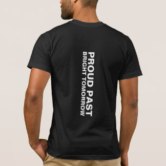 Camiseta Orgulho do passado amanhã brilhante
