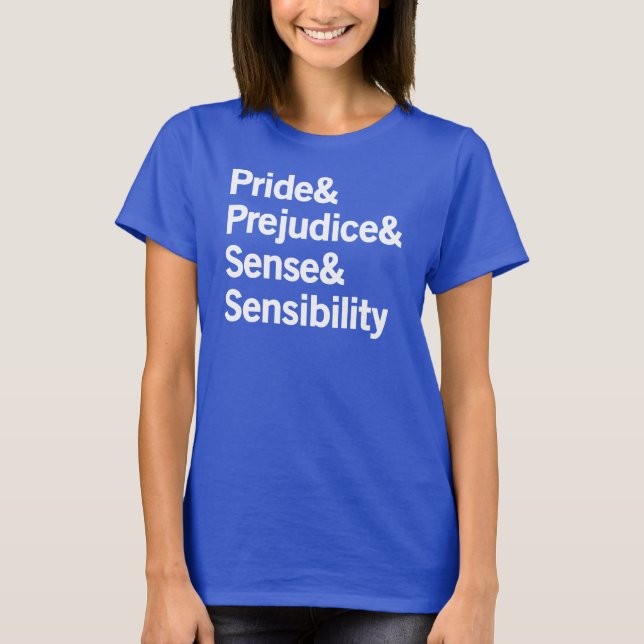 Camiseta Orgulho e Preconceito e Sensor e Sensibilidade (Frente)