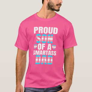 Camiseta Orgulho Filho Smartass Pai Transgênero Primo Trans